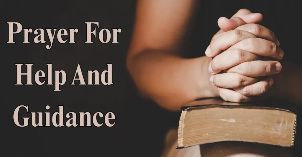 Prayer For Help And Guidance