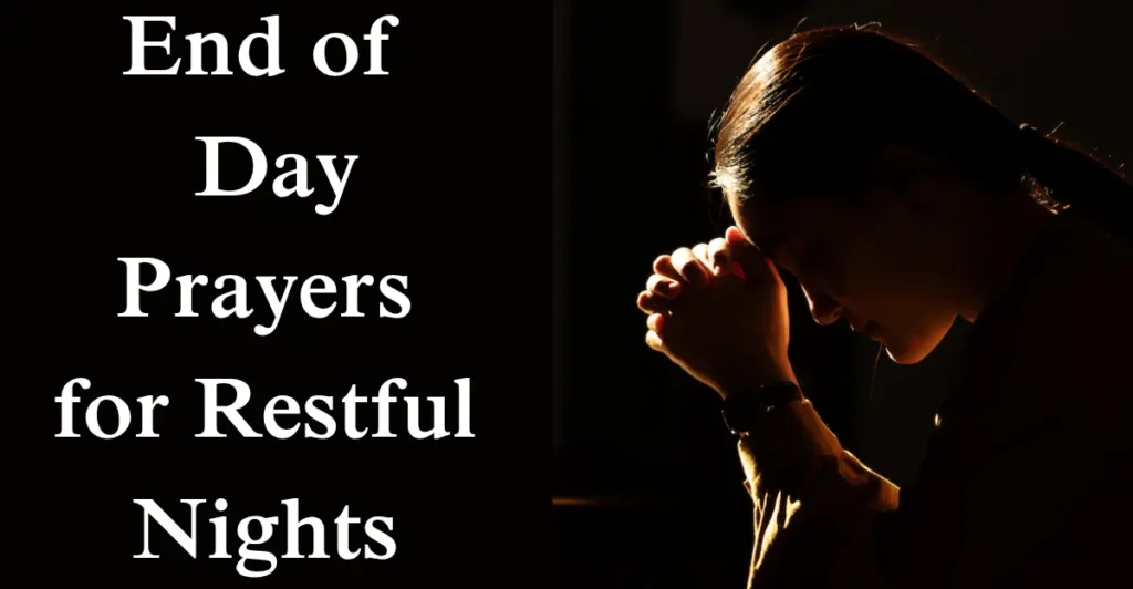 End of Day Prayers for Restful Nights 