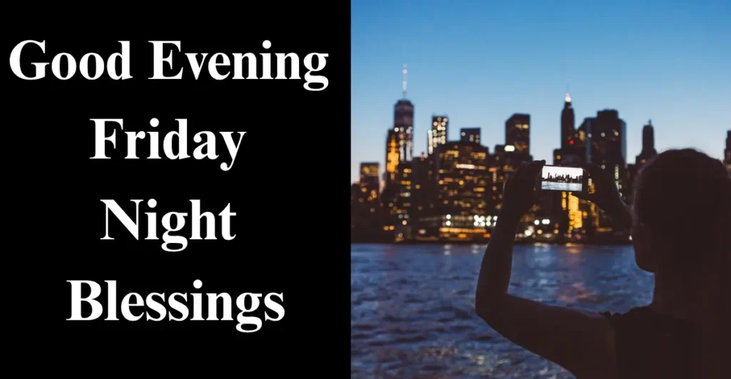 Good Evening Friday Night Blessings