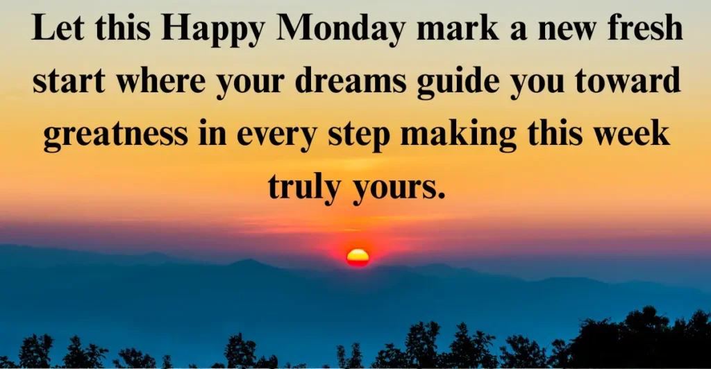 Good Morning Monday Blessings, Images and Quotes