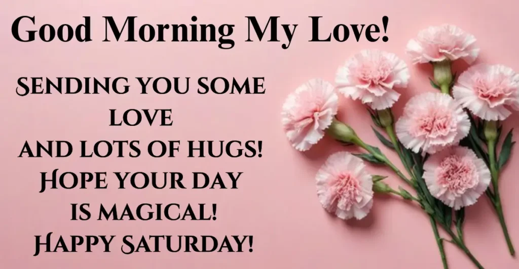 Good Morning My Love!