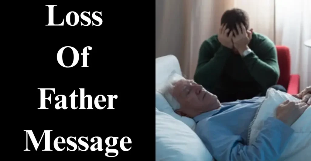 Loss Of Father Message: