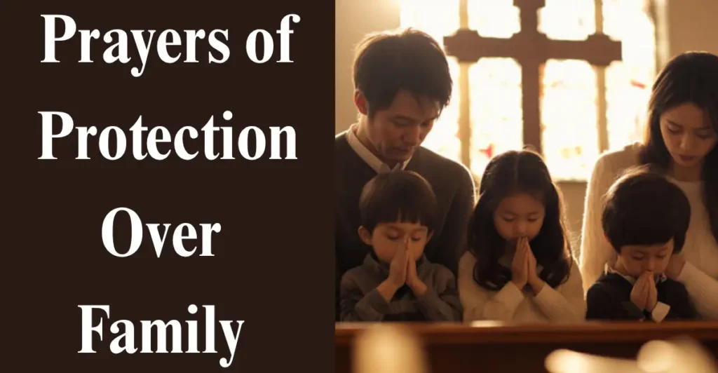 Prayers of Protection Over Family 