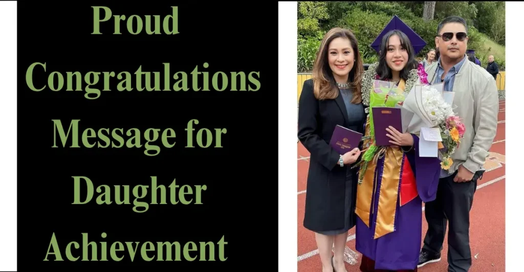 Proud Congratulations Message for Daughter Achievement