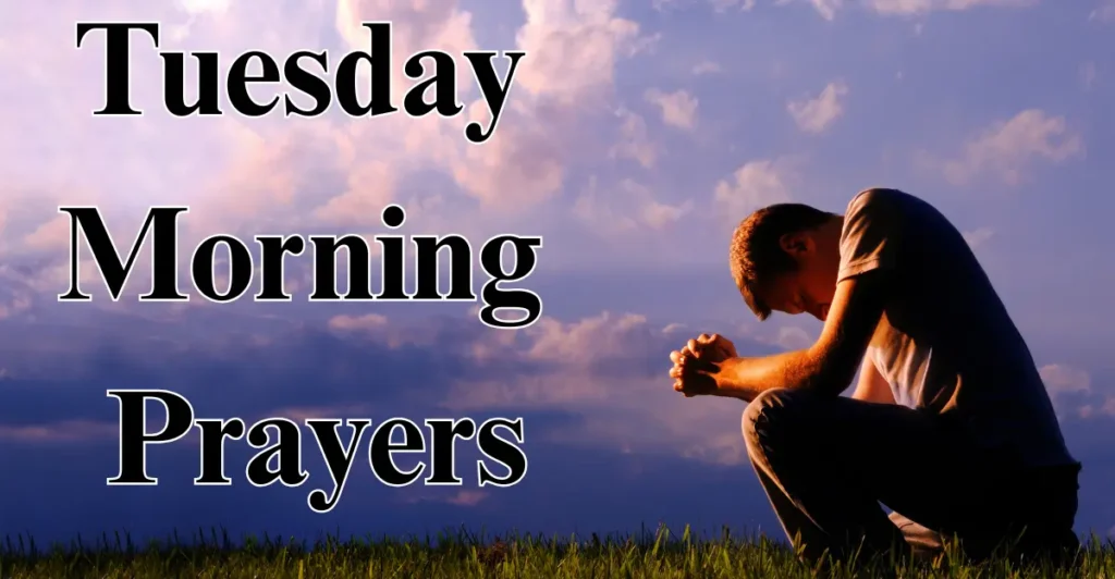 Tuesday Morning Prayers