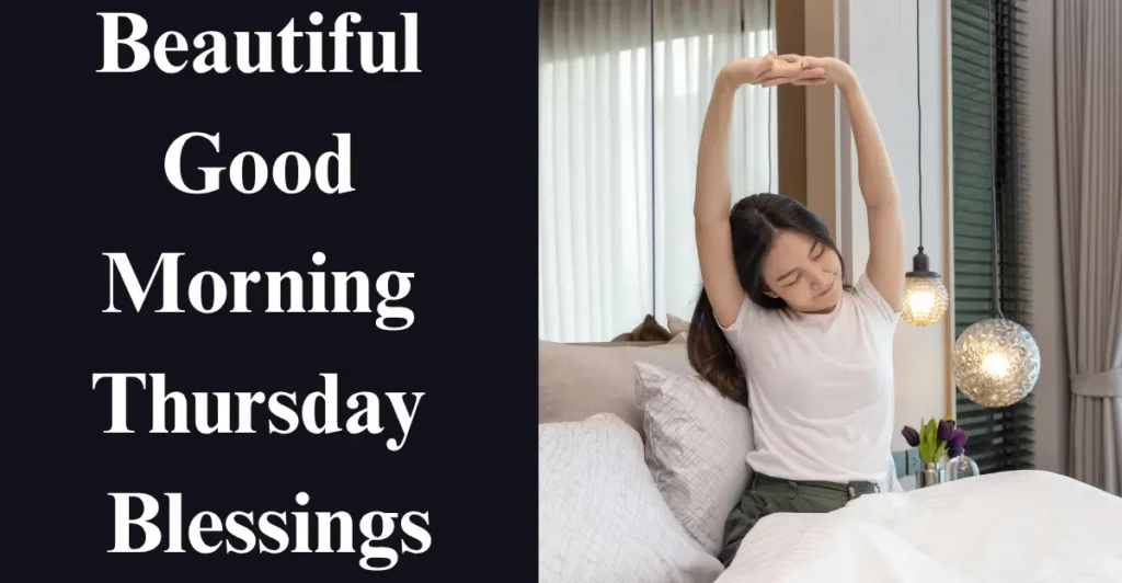 Beautiful Good morning Thursday Blessings