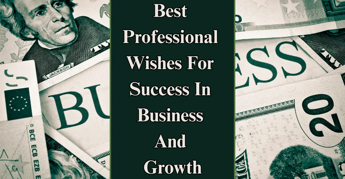 Best Professional Wishes For Success In Business And Growth