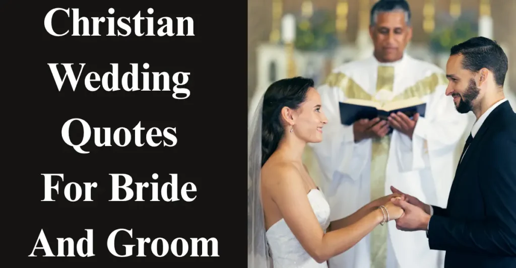 Christian Wedding Quotes For Bride And Groom