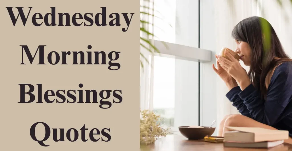 Wednesday Morning Blessings Quotes