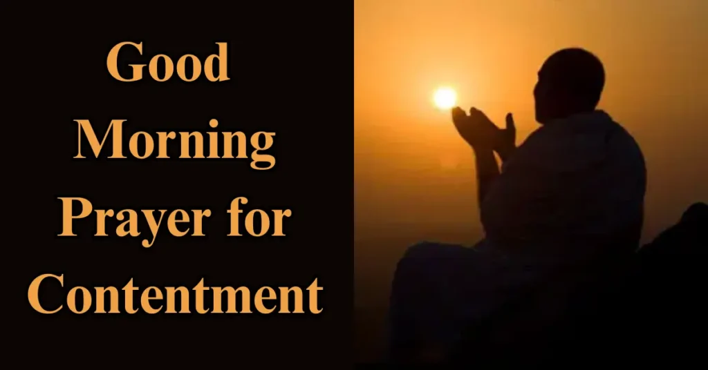 Good Morning Prayer for Contentment