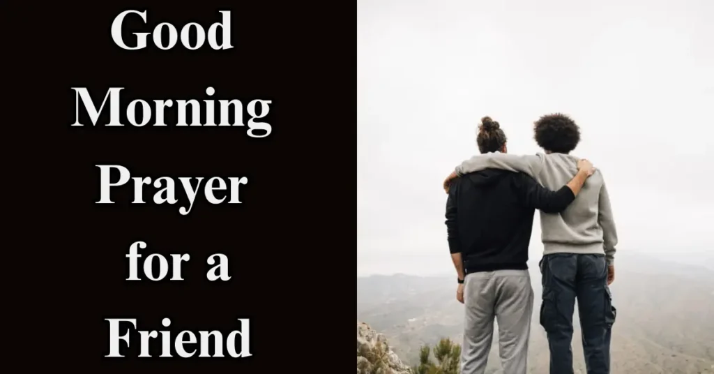Good Morning Prayer for a Friend
