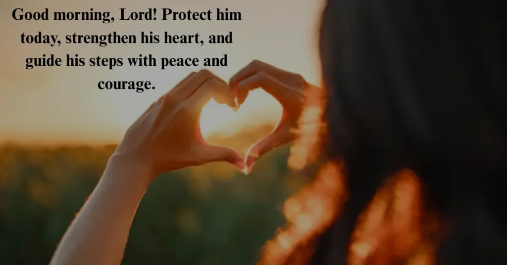 Good Morning Prayers for Him