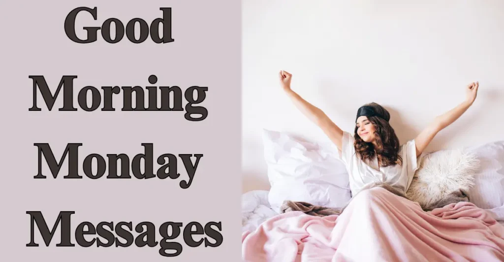 Good morning Monday Messages