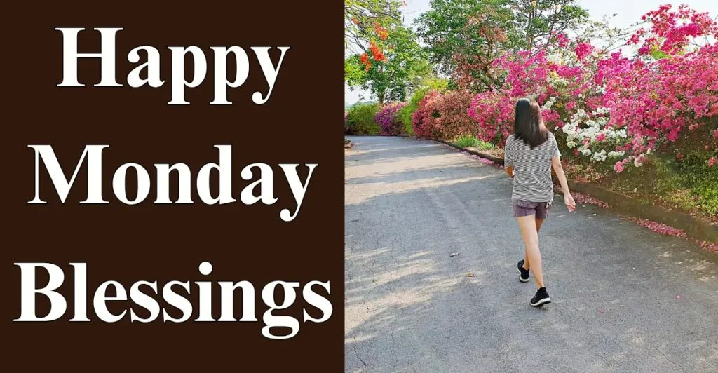 Happy Monday Blessings