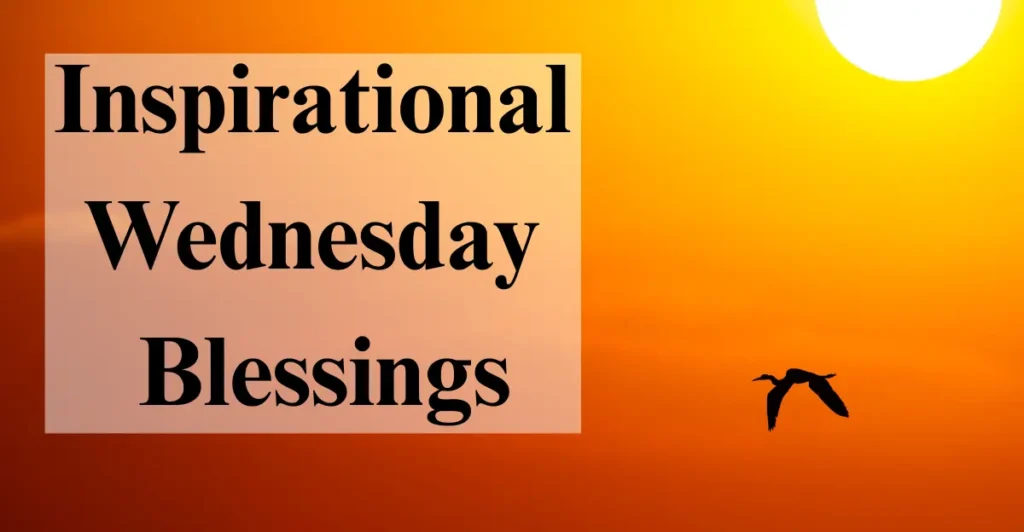 Inspirational Wednesday Blessings