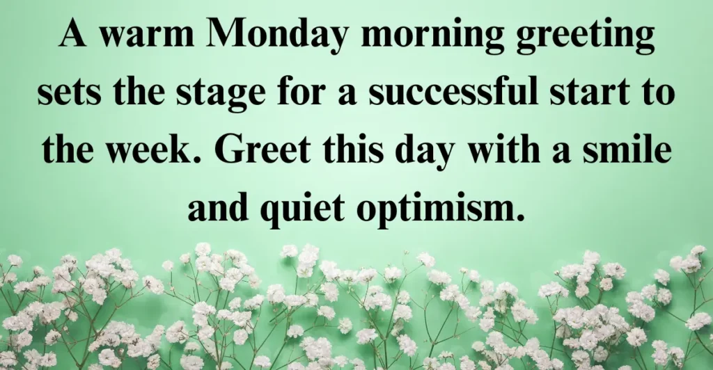 Monday Greetings and Blessings