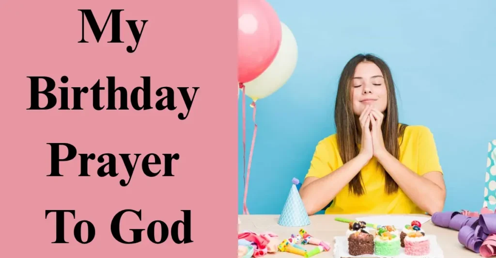 My Birthday Prayer To God