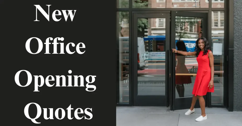New Office Opening Quotes