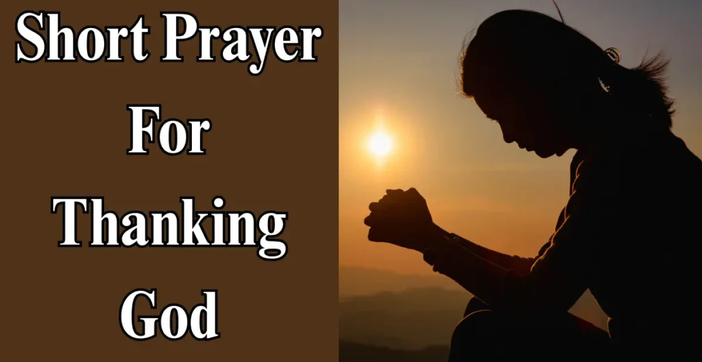 Short Prayer For Thanking God