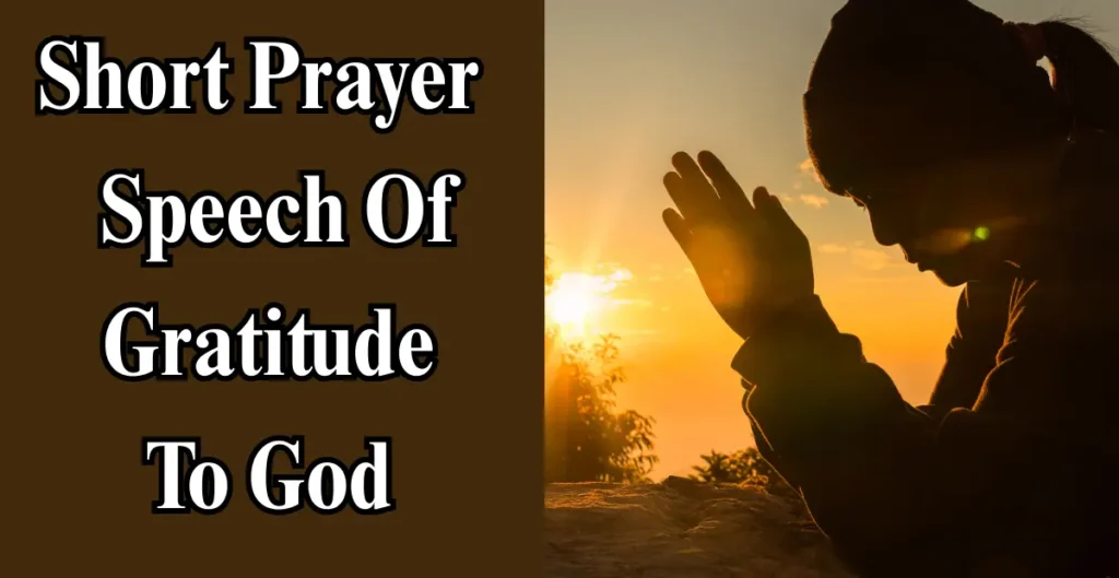 Short Prayer / Speech Of Gratitude To God 