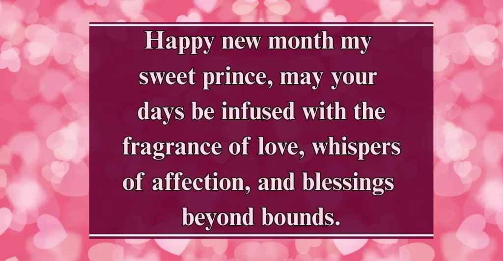 Sweet New Month Wishes To My Love