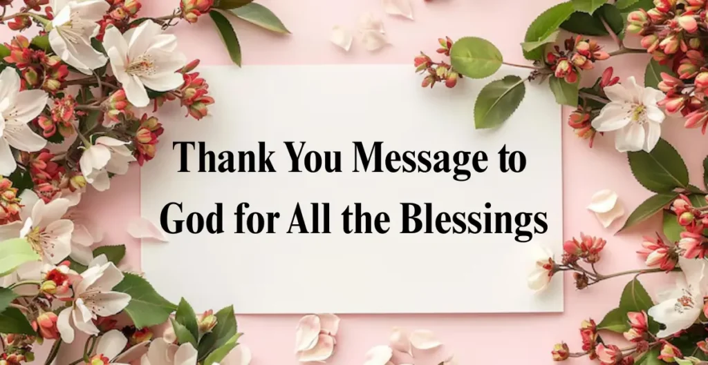 Thank You Message to God for All the Blessings