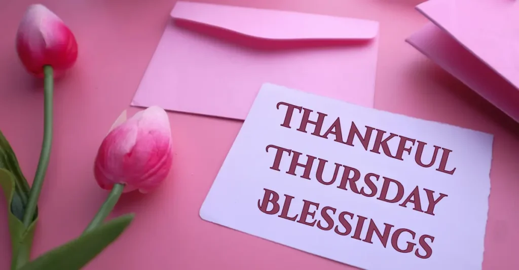 Thankful Thursday Blessings