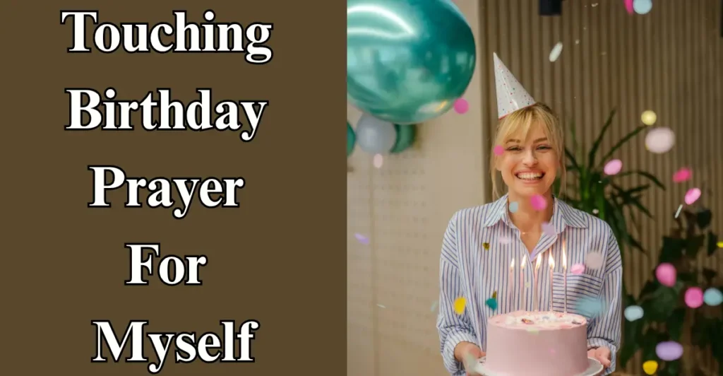 Touching Birthday Prayer For Myself