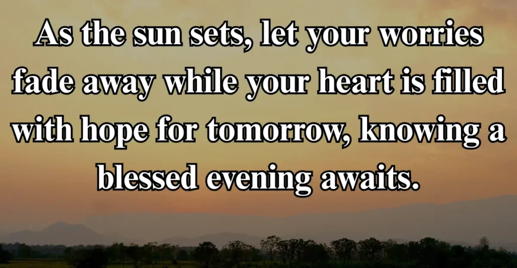 Beautiful Good Evening Blessings Images and Quotes