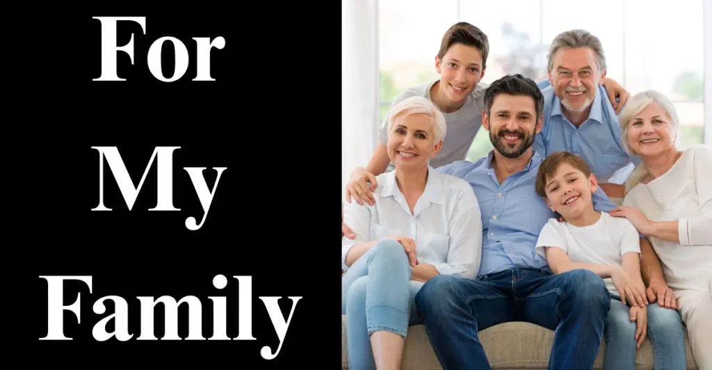 For My Family
