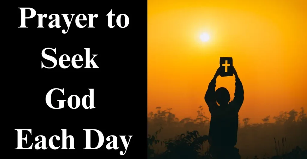 Prayer to Seek God Each Day