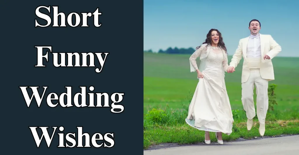 Short Funny Wedding Wishes