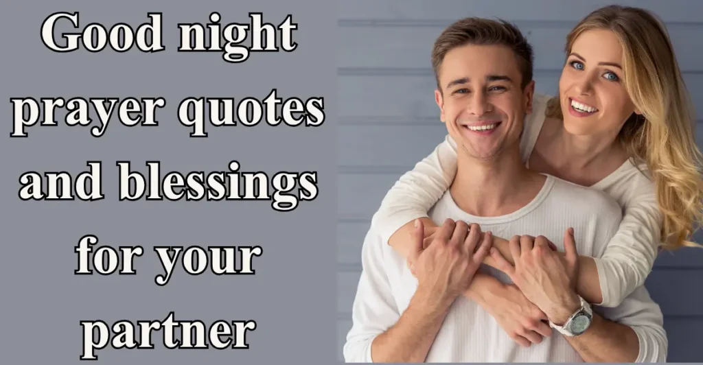 Good night prayer quotes and blessings for your partner