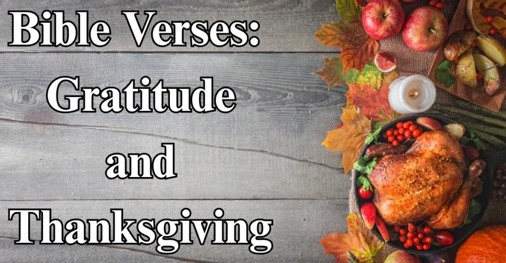 Bible Verses: Gratitude and Thanksgiving