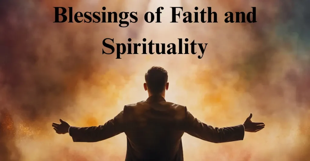 Blessings of Faith and Spirituality