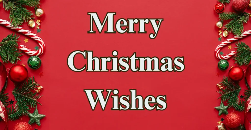 Merry Christmas Wishes