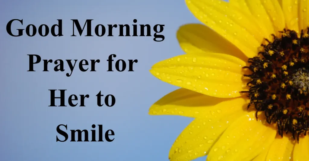 Good Morning Prayer for Her to Smile