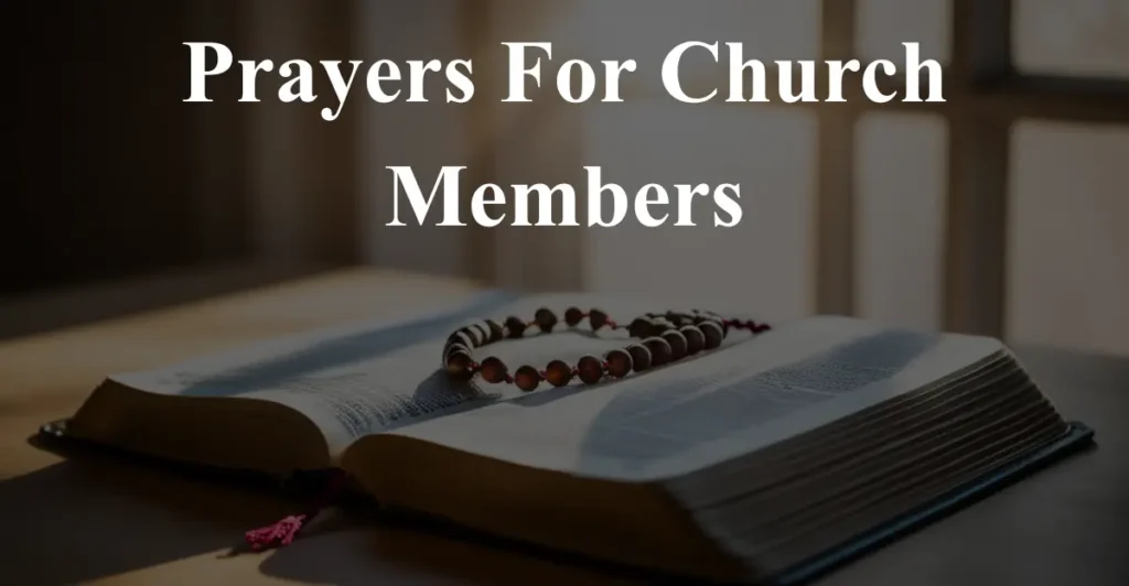Prayers For Church Members