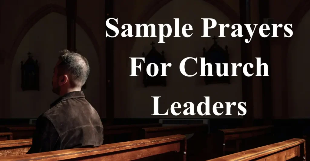 Sample Prayers For Church Leaders
