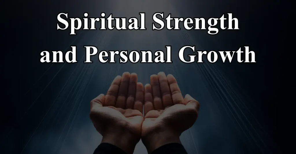 Spiritual Strength and Personal Growth