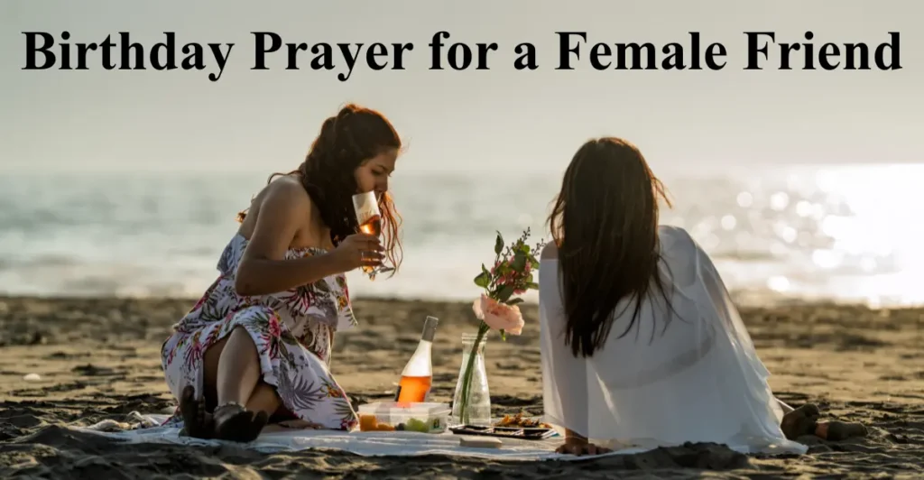 Birthday Prayer for a Female Friend