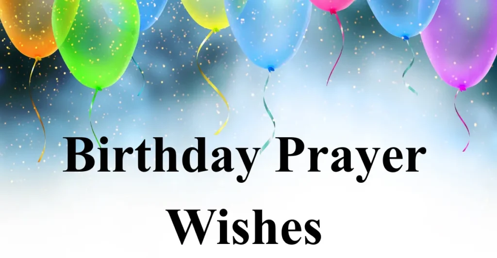 Birthday Prayer Wishes