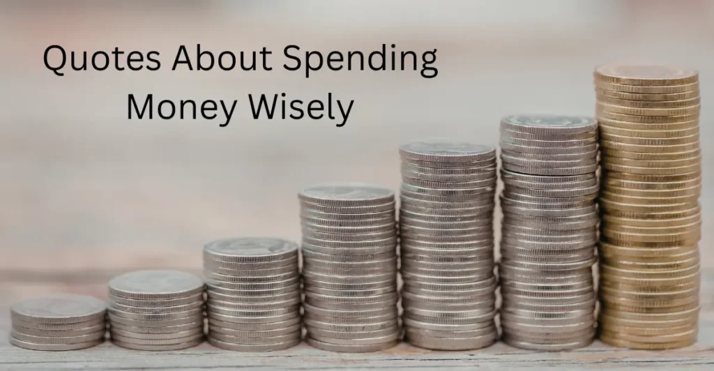 Quotes About Spending Money Wisely