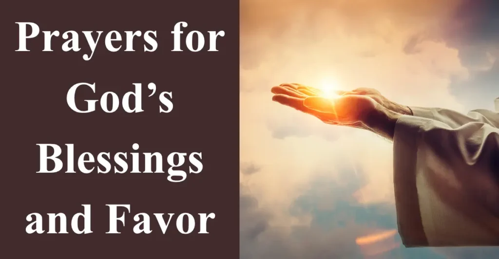Prayers for God’s Blessings and Favor