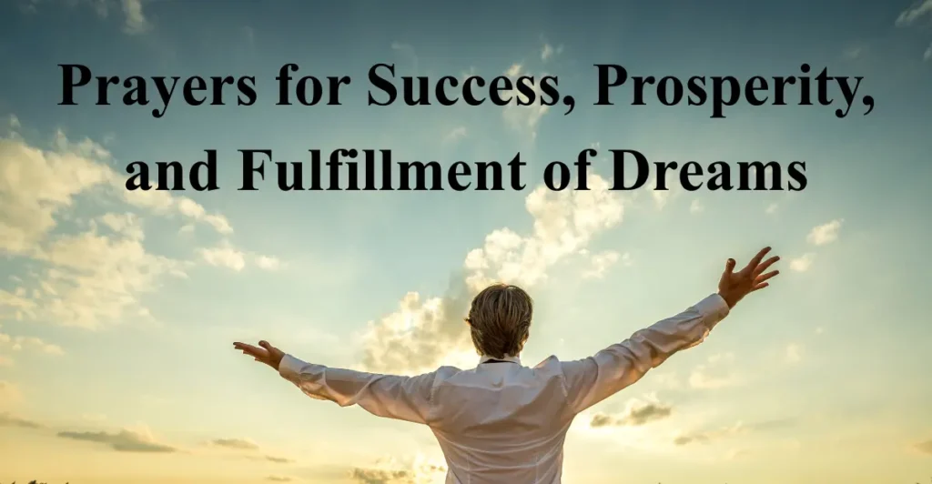 Prayers for Success, Prosperity, and Fulfillment of Dreams