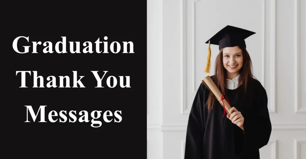 Graduation Thank You Messages