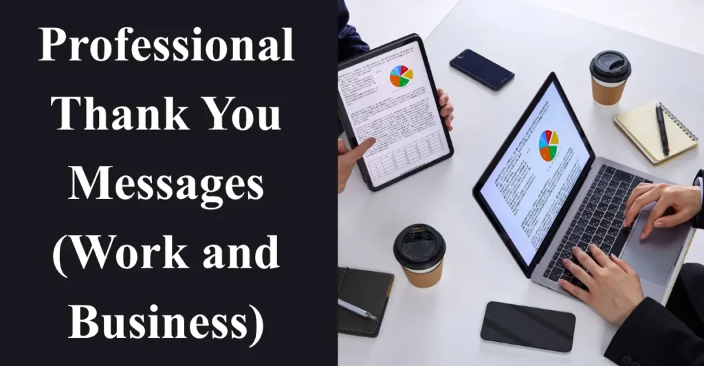 Professional Thank You Messages (Work and Business)